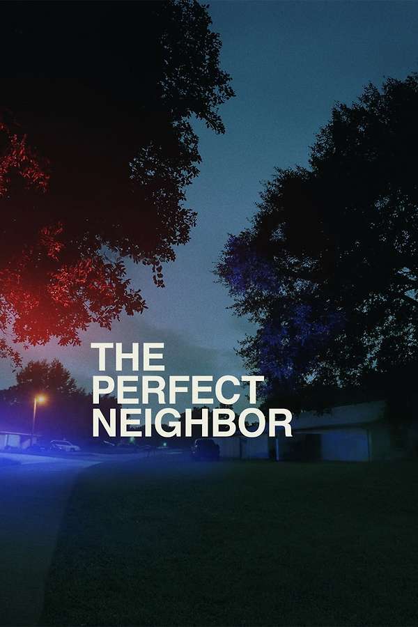 Poster: The Perfect Neighbor